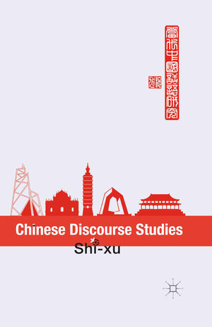 Buchcover Chinese Discourse Studies | S. xu | EAN 9781349473663 | ISBN 1-349-47366-9 | ISBN 978-1-349-47366-3