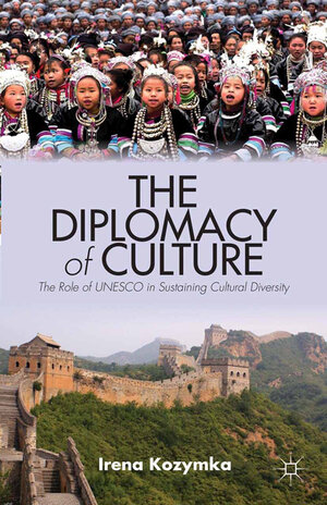 Buchcover The Diplomacy of Culture | I. Kozymka | EAN 9781349474110 | ISBN 1-349-47411-8 | ISBN 978-1-349-47411-0