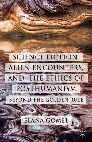 Buchcover Science Fiction, Alien Encounters, and the Ethics of Posthumanism | E. Gomel | EAN 9781349474530 | ISBN 1-349-47453-3 | ISBN 978-1-349-47453-0