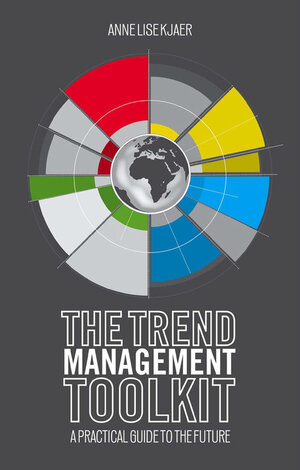 Buchcover The Trend Management Toolkit | A. Kjaer | EAN 9781349475193 | ISBN 1-349-47519-X | ISBN 978-1-349-47519-3