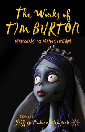 Buchcover The Works of Tim Burton  | EAN 9781349475421 | ISBN 1-349-47542-4 | ISBN 978-1-349-47542-1