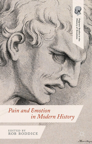 Buchcover Pain and Emotion in Modern History | Robert Gregory Boddice | EAN 9781349476138 | ISBN 1-349-47613-7 | ISBN 978-1-349-47613-8