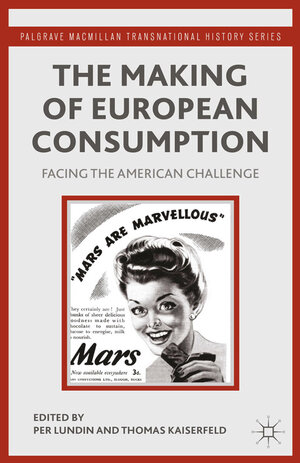 Buchcover The Making of European Consumption  | EAN 9781349476800 | ISBN 1-349-47680-3 | ISBN 978-1-349-47680-0