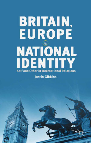 Buchcover Britain, Europe and National Identity | J. Gibbins | EAN 9781349477678 | ISBN 1-349-47767-2 | ISBN 978-1-349-47767-8