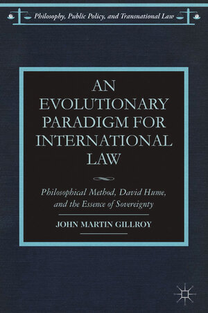 Buchcover An Evolutionary Paradigm for International Law | J. Gillroy | EAN 9781349477791 | ISBN 1-349-47779-6 | ISBN 978-1-349-47779-1