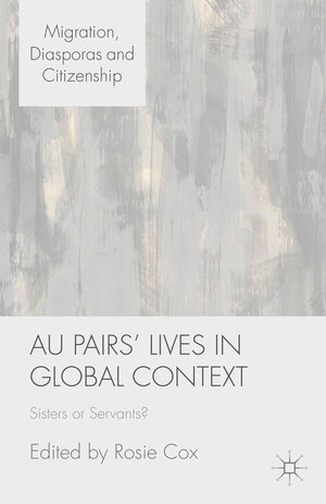 Buchcover Au Pairs' Lives in Global Context  | EAN 9781349477968 | ISBN 1-349-47796-6 | ISBN 978-1-349-47796-8