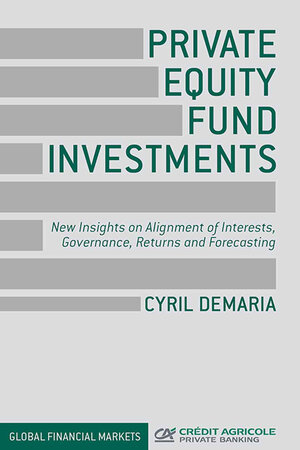 Buchcover Private Equity Fund Investments | Cyril Demaria | EAN 9781349486144 | ISBN 1-349-48614-0 | ISBN 978-1-349-48614-4