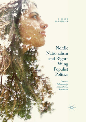 Buchcover Nordic Nationalism and Right-Wing Populist Politics | Eirikur Bergmann | EAN 9781349849659 | ISBN 1-349-84965-0 | ISBN 978-1-349-84965-9