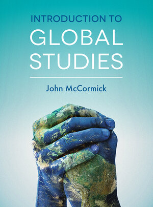 Buchcover Introduction to Global Studies | John McCormick | EAN 9781352004007 | ISBN 1-352-00400-3 | ISBN 978-1-352-00400-7