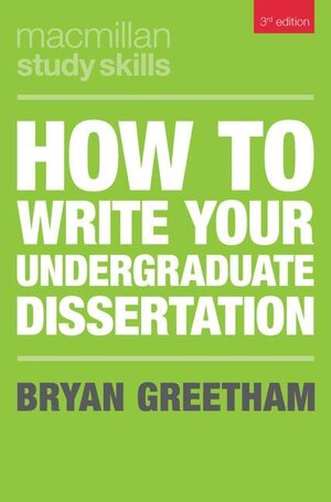 Buchcover How to Write Your Undergraduate Dissertation | Bryan Greetham | EAN 9781352005226 | ISBN 1-352-00522-0 | ISBN 978-1-352-00522-6