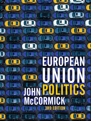 Buchcover European Union Politics | John McCormick | EAN 9781352009699 | ISBN 1-352-00969-2 | ISBN 978-1-352-00969-9