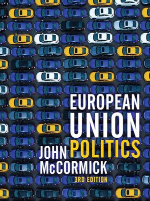 Buchcover European Union Politics | John McCormick | EAN 9781352009705 | ISBN 1-352-00970-6 | ISBN 978-1-352-00970-5