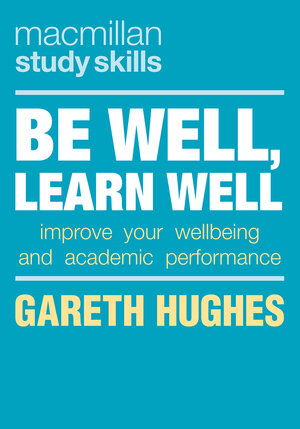Buchcover Be Well, Learn Well | Gareth Hughes | EAN 9781352010695 | ISBN 1-352-01069-0 | ISBN 978-1-352-01069-5