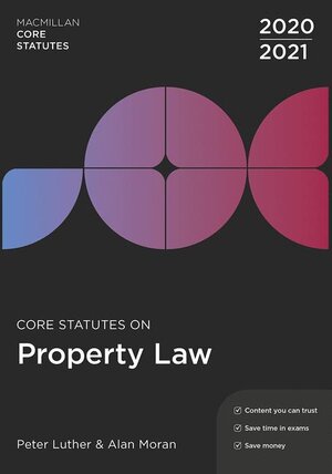 Buchcover Core Statutes on Property Law 2020-21 | Peter Luther | EAN 9781352010909 | ISBN 1-352-01090-9 | ISBN 978-1-352-01090-9