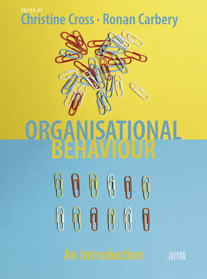 Buchcover Organisational Behaviour | Christine Cross | EAN 9781352012514 | ISBN 1-352-01251-0 | ISBN 978-1-352-01251-4