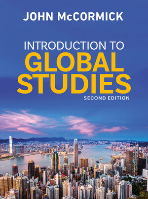 Buchcover Introduction to Global Studies | John McCormick | EAN 9781352013047 | ISBN 1-352-01304-5 | ISBN 978-1-352-01304-7
