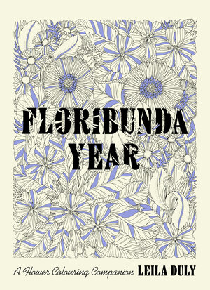 Buchcover Floribunda Year | Leila Duly | EAN 9781399620802 | ISBN 1-3996-2080-0 | ISBN 978-1-3996-2080-2