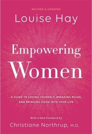 Buchcover Empowering Women. Louise Hay | Louise Hay | EAN 9781401956721 | ISBN 1-4019-5672-6 | ISBN 978-1-4019-5672-1