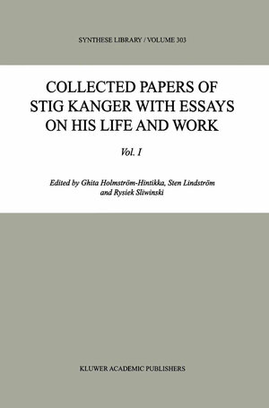 Buchcover Collected Papers of Stig Kanger with Essays on his Life and Work | EAN 9781402000225 | ISBN 1-4020-0022-7 | ISBN 978-1-4020-0022-5