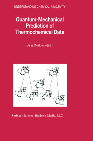 Buchcover Quantum-Mechanical Prediction of Thermochemical Data | EAN 9781402004247 | ISBN 1-4020-0424-9 | ISBN 978-1-4020-0424-7
