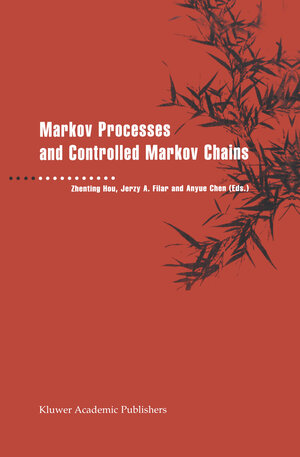 Buchcover Markov Processes and Controlled Markov Chains | EAN 9781402008030 | ISBN 1-4020-0803-1 | ISBN 978-1-4020-0803-0