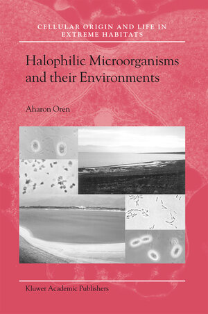 Buchcover Halophilic Microorganisms and their Environments | Aharon Oren | EAN 9781402008290 | ISBN 1-4020-0829-5 | ISBN 978-1-4020-0829-0