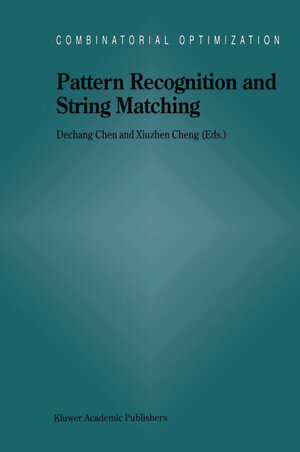 Buchcover Pattern Recognition and String Matching | EAN 9781402009532 | ISBN 1-4020-0953-4 | ISBN 978-1-4020-0953-2