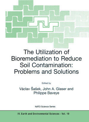 Buchcover The Utilization of Bioremediation to Reduce Soil Contamination: Problems and Solutions | EAN 9781402011412 | ISBN 1-4020-1141-5 | ISBN 978-1-4020-1141-2