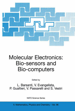 Buchcover Molecular Electronics: Bio-sensors and Bio-computers | EAN 9781402012112 | ISBN 1-4020-1211-X | ISBN 978-1-4020-1211-2