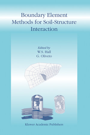 Buchcover Boundary Element Methods for Soil-Structure Interaction  | EAN 9781402013003 | ISBN 1-4020-1300-0 | ISBN 978-1-4020-1300-3