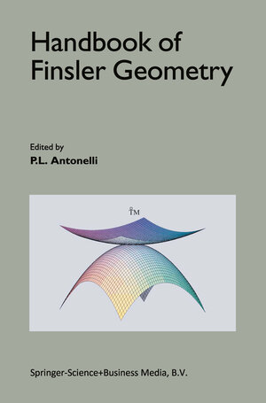 Buchcover Handbook of Finsler Geometry | EAN 9781402015571 | ISBN 1-4020-1557-7 | ISBN 978-1-4020-1557-1
