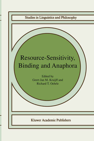 Buchcover Resource-Sensitivity, Binding and Anaphora | EAN 9781402016912 | ISBN 1-4020-1691-3 | ISBN 978-1-4020-1691-2