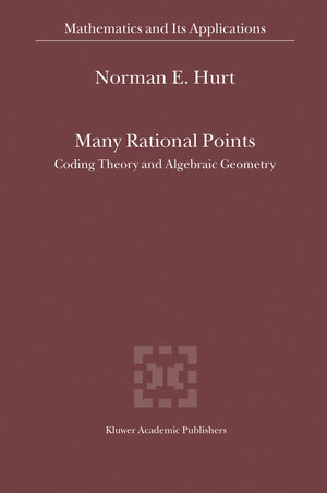 Buchcover Many Rational Points | N.E. Hurt | EAN 9781402017667 | ISBN 1-4020-1766-9 | ISBN 978-1-4020-1766-7