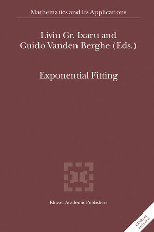 Buchcover Exponential Fitting | Liviu Gr. Ixaru | EAN 9781402020995 | ISBN 1-4020-2099-6 | ISBN 978-1-4020-2099-5