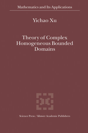 Buchcover Theory of Complex Homogeneous Bounded Domains | Yichao Xu | EAN 9781402021329 | ISBN 1-4020-2132-1 | ISBN 978-1-4020-2132-9