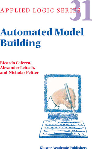 Buchcover Automated Model Building | Ricardo Caferra | EAN 9781402026522 | ISBN 1-4020-2652-8 | ISBN 978-1-4020-2652-2