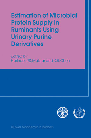 Buchcover Estimation of Microbial Protein Supply in Ruminants Using Urinary Purine Derivatives  | EAN 9781402028021 | ISBN 1-4020-2802-4 | ISBN 978-1-4020-2802-1
