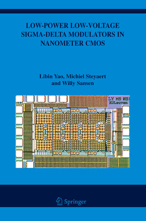 Buchcover Low-Power Low-Voltage Sigma-Delta Modulators in Nanometer CMOS | Libin Yao | EAN 9781402041396 | ISBN 1-4020-4139-X | ISBN 978-1-4020-4139-6