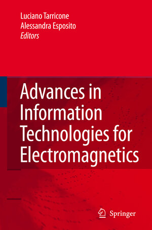 Buchcover Advances in Information Technologies for Electromagnetics | EAN 9781402047480 | ISBN 1-4020-4748-7 | ISBN 978-1-4020-4748-0