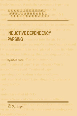 Buchcover Inductive Dependency Parsing | Joakim Nivre | EAN 9781402048890 | ISBN 1-4020-4889-0 | ISBN 978-1-4020-4889-0