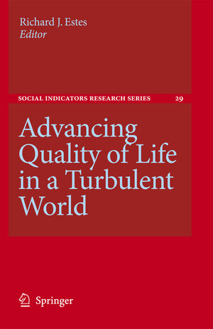 Buchcover Advancing Quality of Life in a Turbulent World | EAN 9781402050992 | ISBN 1-4020-5099-2 | ISBN 978-1-4020-5099-2