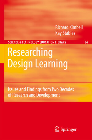 Buchcover Researching Design Learning | Richard Kimbell | EAN 9781402051142 | ISBN 1-4020-5114-X | ISBN 978-1-4020-5114-2