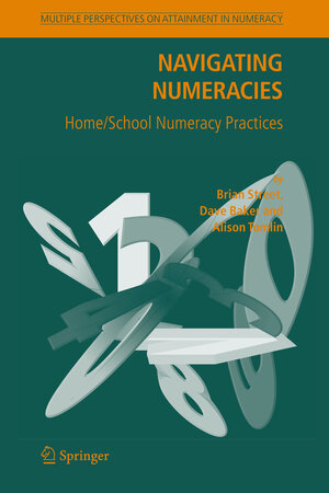 Buchcover Navigating Numeracies | Brian V. Street | EAN 9781402057069 | ISBN 1-4020-5706-7 | ISBN 978-1-4020-5706-9