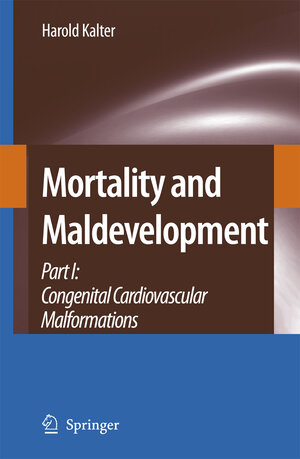 Buchcover Mortality and Maldevelopment | Harold Kalter | EAN 9781402059186 | ISBN 1-4020-5918-3 | ISBN 978-1-4020-5918-6