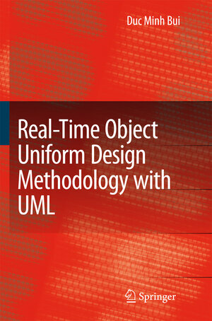 Buchcover Real-Time Object Uniform Design Methodology with UML | Bui Minh Duc | EAN 9781402059766 | ISBN 1-4020-5976-0 | ISBN 978-1-4020-5976-6