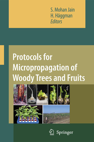 Buchcover Protocols for Micropropagation of Woody Trees and Fruits  | EAN 9781402063527 | ISBN 1-4020-6352-0 | ISBN 978-1-4020-6352-7