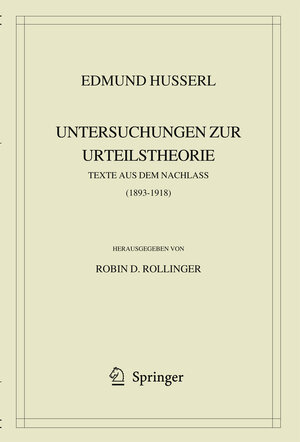 Buchcover Edmund Husserl. Untersuchungen zur Urteilstheorie | Edmund Husserl | EAN 9781402068966 | ISBN 1-4020-6896-4 | ISBN 978-1-4020-6896-6