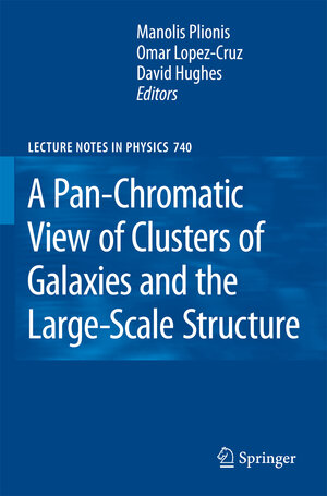 Buchcover A Pan-Chromatic View of Clusters of Galaxies and the Large-Scale Structure | EAN 9781402069406 | ISBN 1-4020-6940-5 | ISBN 978-1-4020-6940-6