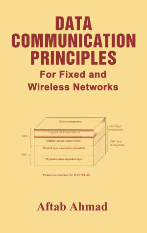 Buchcover Data Communication Principles | Aftab Ahmad | EAN 9781402073281 | ISBN 1-4020-7328-3 | ISBN 978-1-4020-7328-1