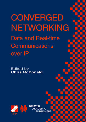 Buchcover Converged Networking | EAN 9781402073793 | ISBN 1-4020-7379-8 | ISBN 978-1-4020-7379-3